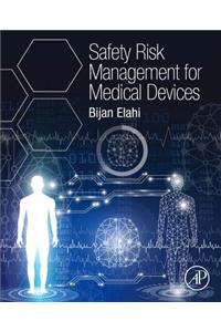 Safety Risk Management for Medical Devices