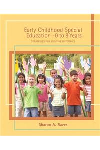 Early Childhood Special Education (0 to 8 Years)
