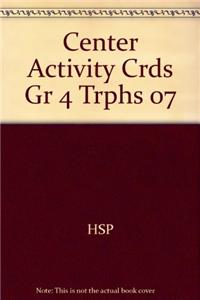 Center Activity Crds Gr 4 Trphs 07