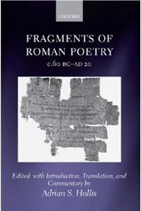 Fragments of Roman Poetry C.60 BC-AD 20