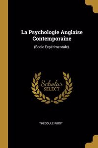 La Psychologie Anglaise Contemporaine