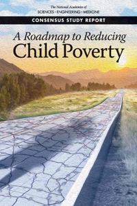 Roadmap to Reducing Child Poverty
