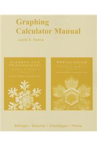 Graphing Calculator Manual for Algebra and Trigonometry