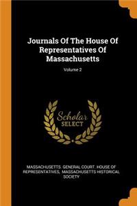 Journals of the House of Representatives of Massachusetts; Volume 2