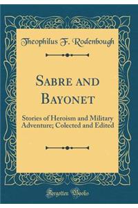 Sabre and Bayonet