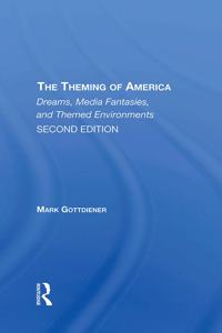 Theming of America, Second Edition