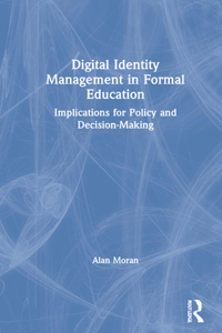 Digital Identity Management in Formal Education