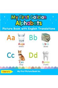 My First Galician Alphabets Picture Book with English Translations