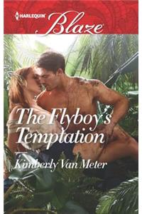 The Flyboy's Temptation
