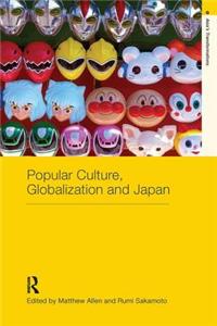 Popular Culture, Globalization and Japan