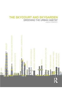 Skycourt and Skygarden