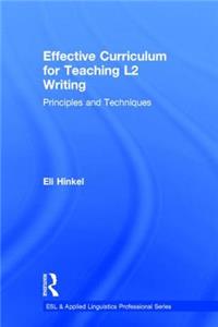 Effective Curriculum for Teaching L2 Writing