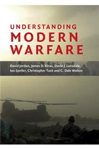 Understanding Modern Warfare