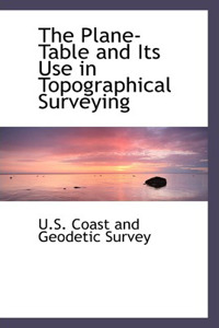 Plane-Table and Its Use in Topographical Surveying