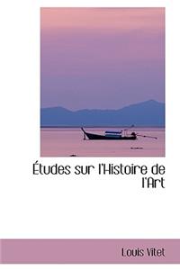 Etudes Sur L Histoire de L Art