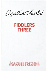 Fiddlers Three