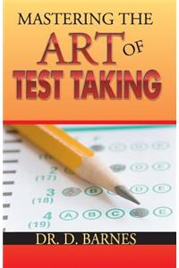 Mastering the Art of Test Taking