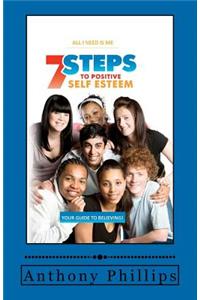 7 Steps To Positive Self Esteem