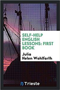 Self-Help English Lessons; First Book