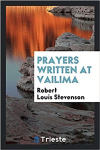 Prayers Written at Vailima