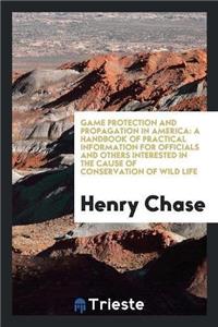 Game Protection and Propagation in America