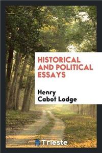 Historical and Political Essays