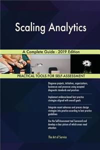 Scaling Analytics A Complete Guide - 2019 Edition