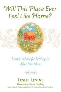 Will This Place Ever Feel Like Home?, New and Updated Edition