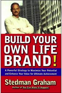 Build Your Own Life Brand!