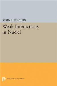 Weak Interactions in Nuclei