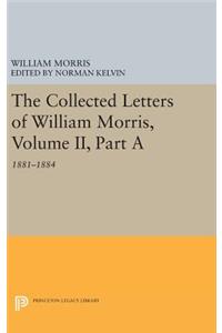 The Collected Letters of William Morris, Volume II, Part A