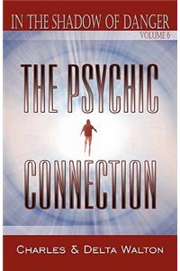 The Psychic Connection