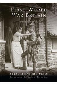 First World War Britain: 1914-1919