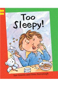 Too Sleepy!