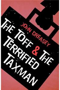 The Toff and the Terrified Taxman
