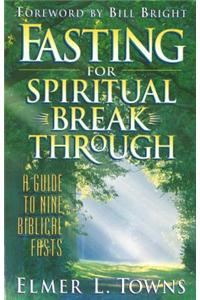 Fasting for Spiritual Breakthrough
