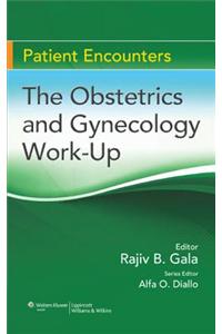 Obstetrics and Gynecology Work-up