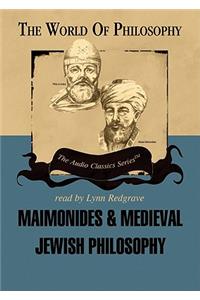 Maimonides & Medieval Jewish Philosophy