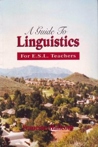 Guide To Linguistics For E.S.L. Teachers