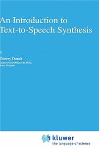 Introduction to Text-To-Speech Synthesis
