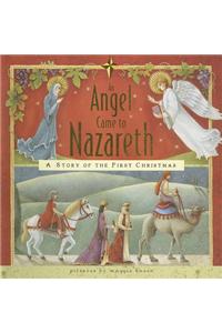 Angel Came to Nazareth