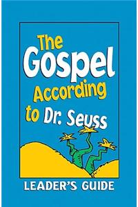 The Gospel According to Dr. Seuss