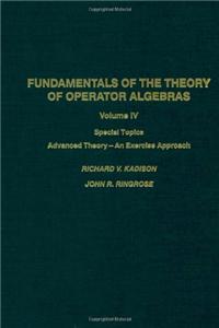 Fundamentals of the Theory of Operator Algebras