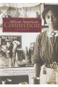 African American Connecticut Explored