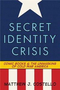 Secret Identity Crisis