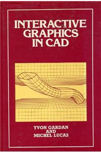 Interactive Graphics in CAD