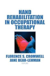 Hand Rehabilitation in Occupational Therapy