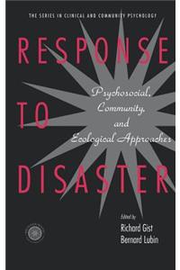 Response to Disaster