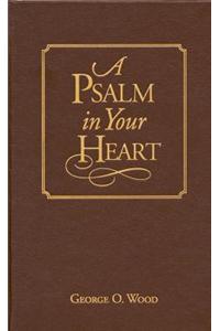 Psalm in Your Heart
