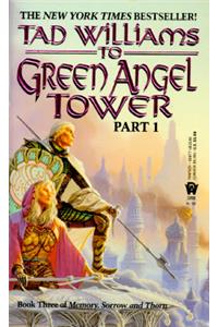 To Green Angel Tower: Part I